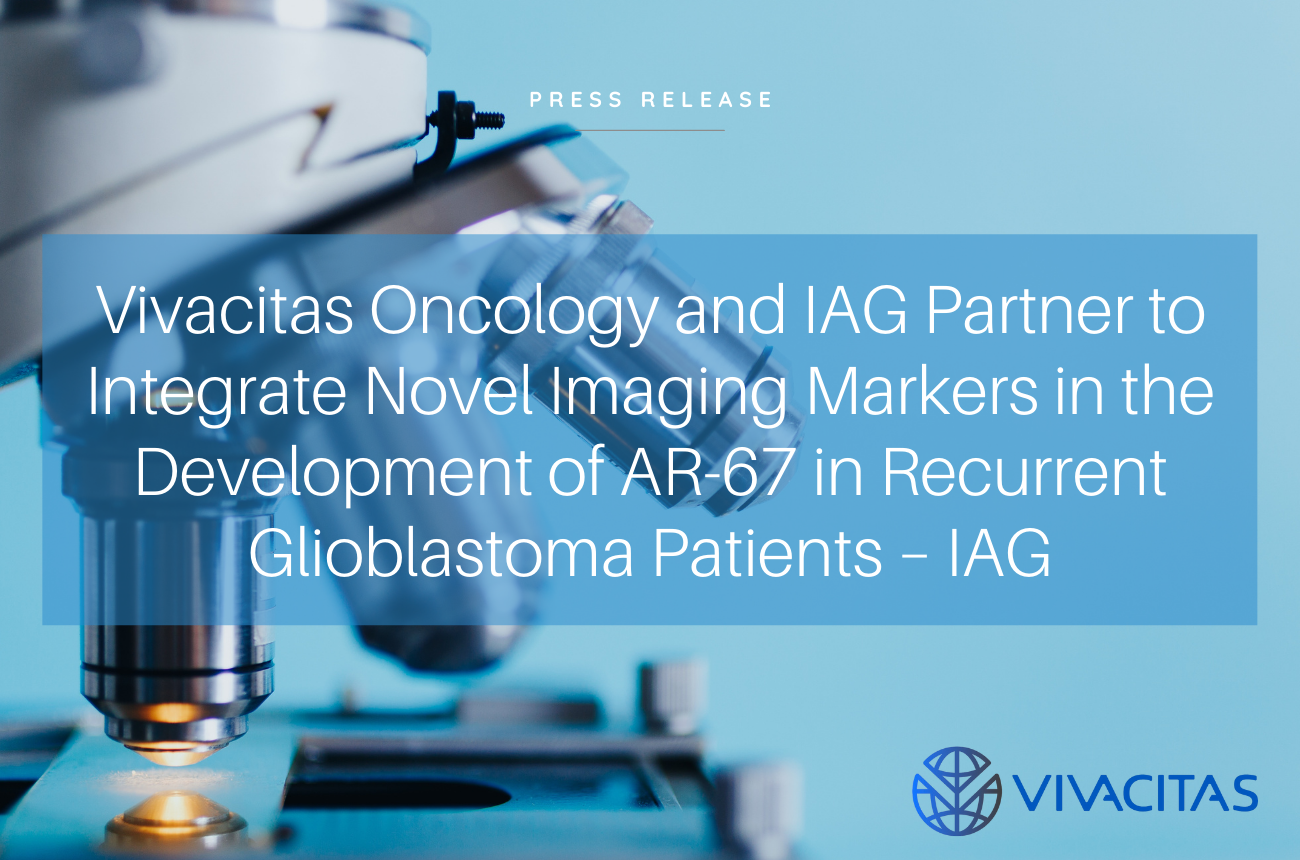 Vivacitas Oncology and IAG Partner to Integrate Novel Imaging Markers in the Development of AR-67 in Recurrent Glioblastoma Patients – IAG