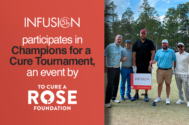 Infusion 51a participates in Champions for a Cure Tournament, an event by the To Cure a Rose foundation